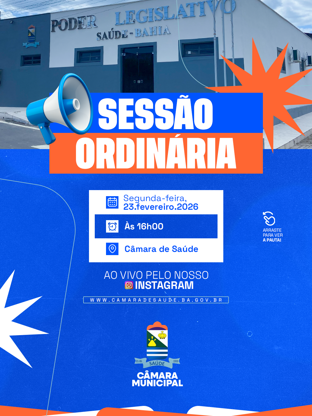 Sessão Ordinaria, nesta segunda-feira, 23 de fevereiro às 16h.